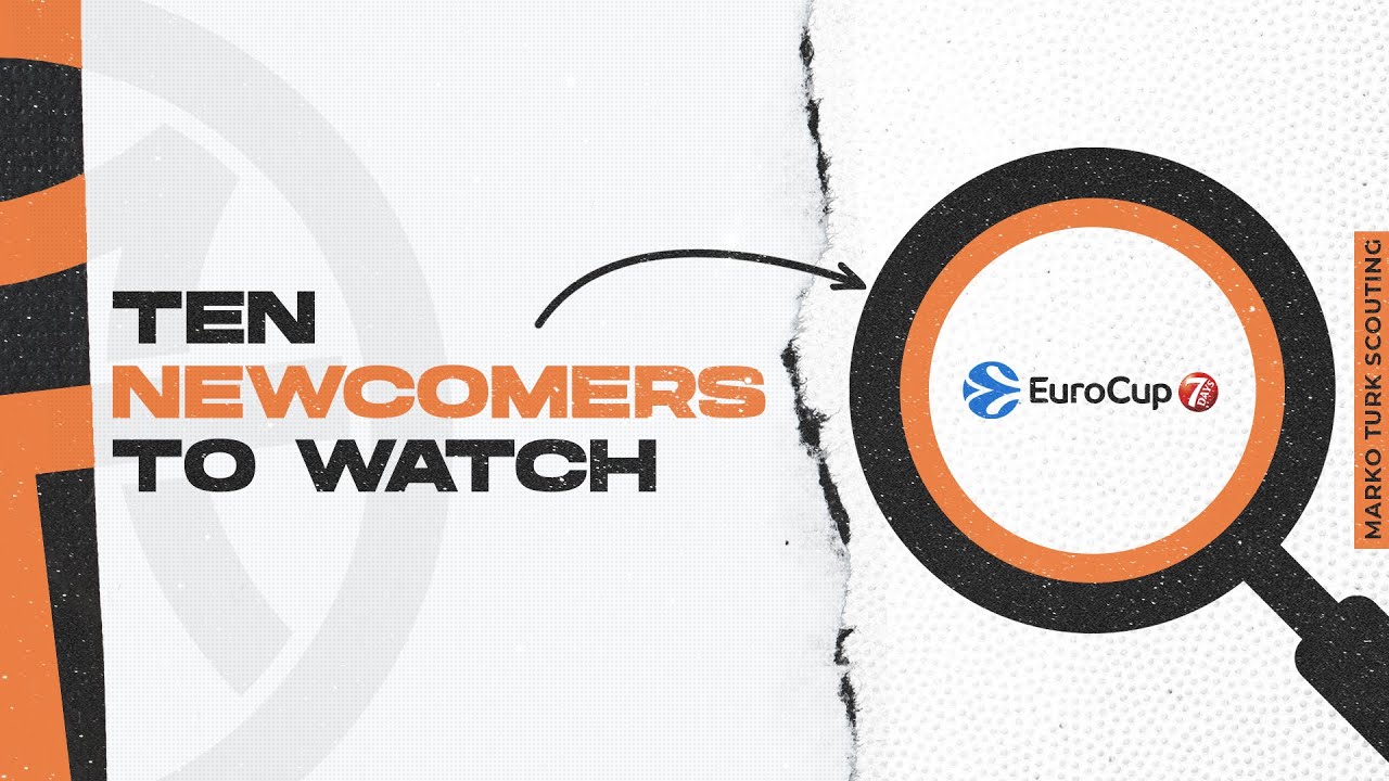 10 Newcomers to Watch in Eurocup