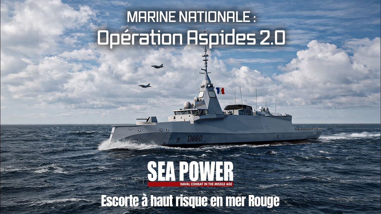 SEA POWER - Opération Aspides