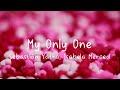 Sebastaián Yatra, Isabela Merced - My Only One (No Hay Nadie Más) [Lyrics]