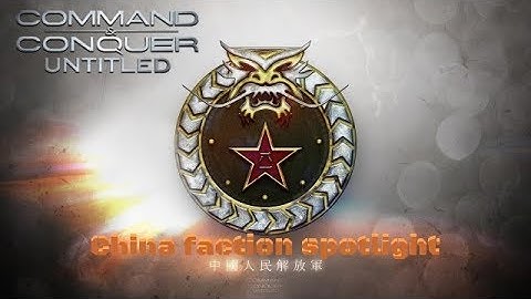 Command & Conquer Mod Spotlight | C&C Untitled [China Faction]