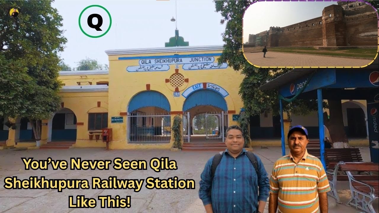 A Day at Qila Sheikhupura Railway Station / A to Z series ( Q )
