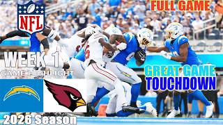 Cardinals vs. Chargers WEEK 1 Sept 13, 2026 | Full Game Highlights | NFL Season 2026