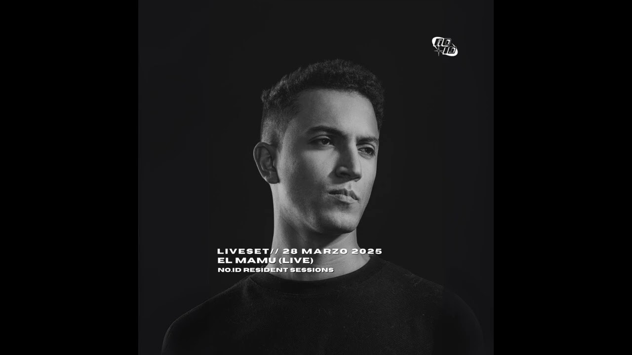 No.ID RESIDENT SESSIONS: EL MAMU (LIVE)