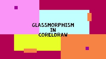 Glassmorphism the easy way on CorelDRAW