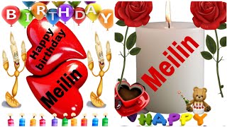 Happy Birthday Meilinhappy Birthday To You Meilin Birthday Meilin Songbirthday Wishes For Meilin