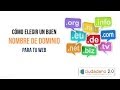 Registro de dominios: Cómo elegir un buen nombre de dominio para tu web (HD, 2014)