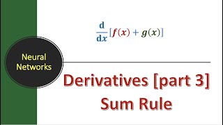 Lecture #10: Derivatives [Part 3] | Sum Rule