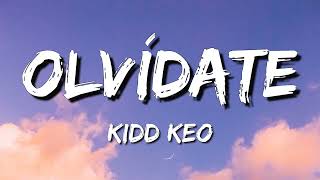 Kidd Keo - Olvídate ✻ Lyrics✶