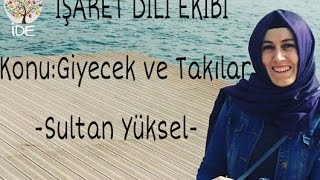 Download İşaret Dili Eğitimi - Giyecek Ve Takılar / Sultan Yüksel Video MP3 İşaret Dili Eğitimi - Giyecek Ve Takılar / Sultan Yüksel