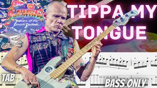 Red Hot Chili Peppers - Tippa My Tongue\/\/Bass ONLY FLEA Slap