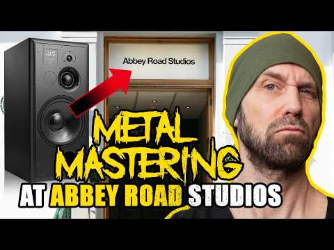 I went to ABBEY ROAD STUDIOS to MASTER some METAL!