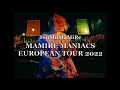 TsuShiMaMiRe MAMIRE MANIACS EUROPEAN TOUR 2022