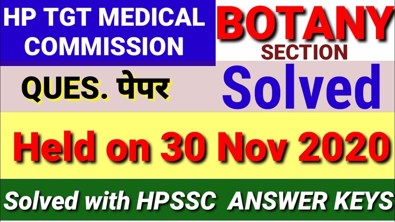 Tgt medical Commission Question paper solved with Official Answer keys Held on 30 November 2020