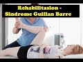 Rehabilitación - Síndrome de Guillan Barre - terapia en casa