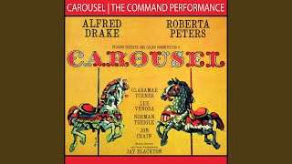 The Carousel Waltz (From Carousel: The Command Performance)