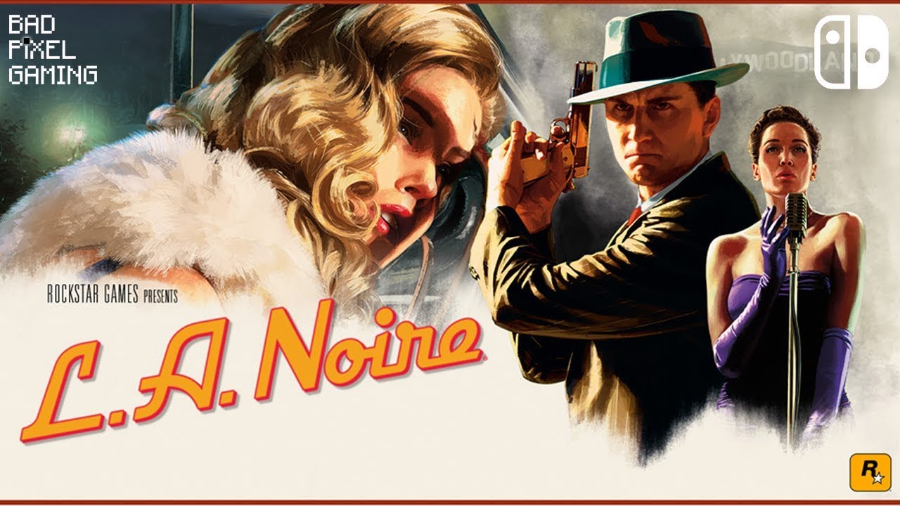 L A Noire Nintendo Switch TRUE HD Gameplay YouTube