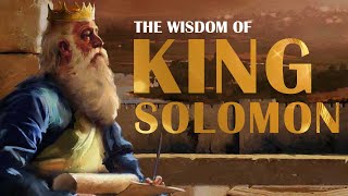 King Solomon 24 Wise Sayings Life Quotes - Quotation Motivation