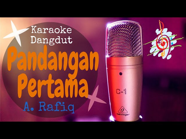 Karaoke Pandangan Pertama - A. Rafiq (Karaoke Dangdut Lirik Tanpa Vocal) class=