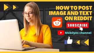 How to post image and text on reddit beginning | Mobilyes | Reddit Post