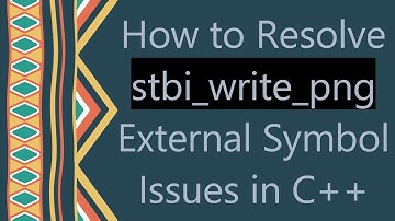 How to Resolve stbi_write_png External Symbol Issues in C++