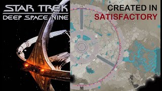 Satisfactory  Deep Space Nine  making of