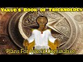Yakub's Book of Tricknology: Strategies for World Domination