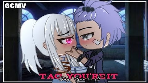 Tag, You