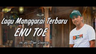Download Lagu LAGU MANGGARAI TERBARU || ENU TOE || cover by AFAIN RAGUNG MP3