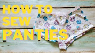 How to sew panties