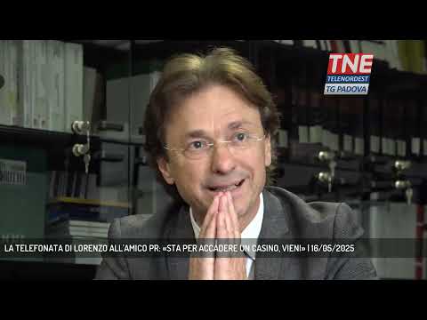 LA TELEFONATA DI LORENZO ALL'AMICO PR: «STA PER ACCADERE UN CASINO, VIENI» | 16/05/2025