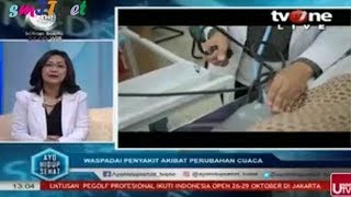 Download lagu AYO HIDUP SEHAT : WASPADAI PENYAKIT AKIBAT PERUBAHAN CUACA
