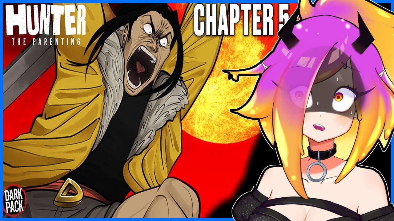 Makari Reacts - Hunter: The Parenting - Chapter 5 | Don't Take Me For A Ghoul!