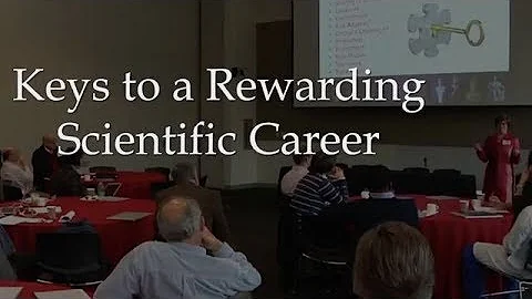 Keys to a Rewarding Scientific Career:  A Presentation By Sarah L. Berga, MD