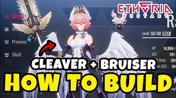 How to Build RAYMERRY — A Cleaver AND Tank in One! | Etheria Restart