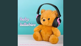 Calm Baby Sleep Music - Kinderliedjes, Baby Lullabies, Baby Music