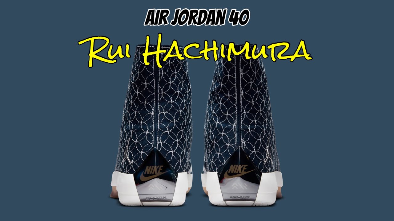 Air Jordan 40 Rui Hachimura - YouTube