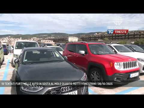 19 TENTATI FURTI NELLE AUTO IN SOSTA AL MOLO QUARTO: ROTTI I FINESTRINI | 09/10/2025