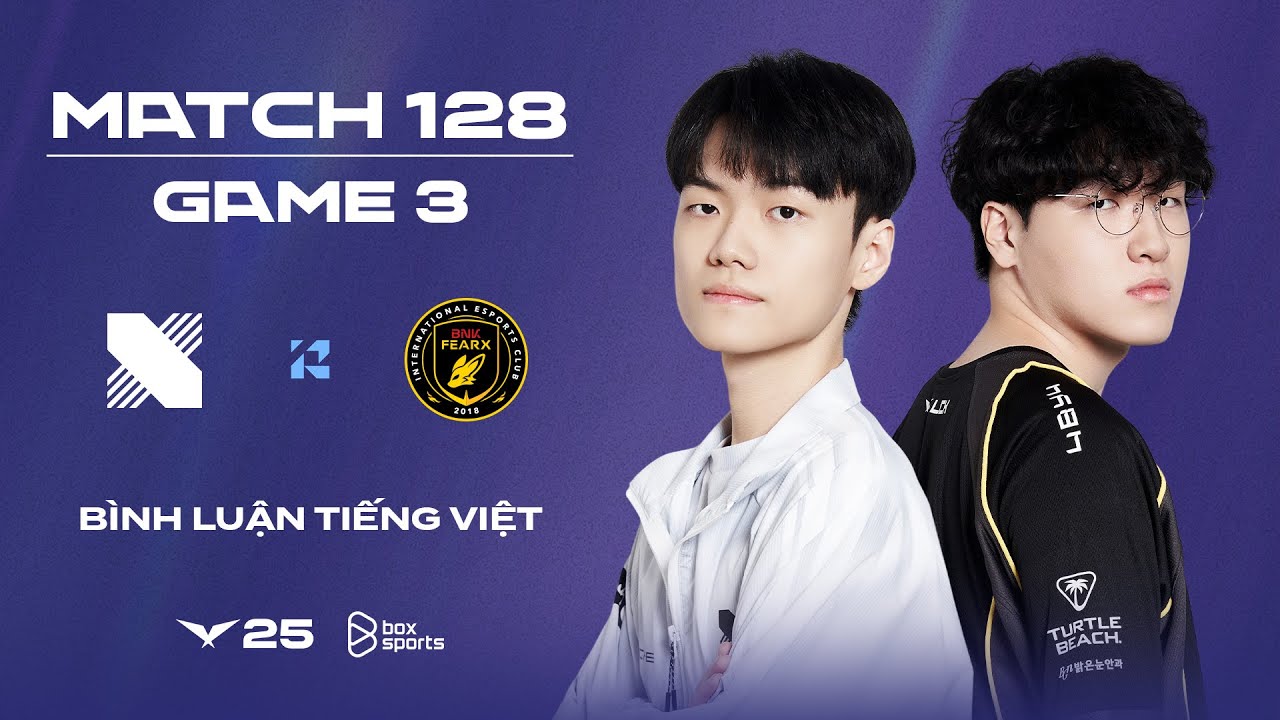 [16.08.2025] DRX vs BFX | Game 3 | Bình Luận Tiếng Việt | LCK 2025 ...