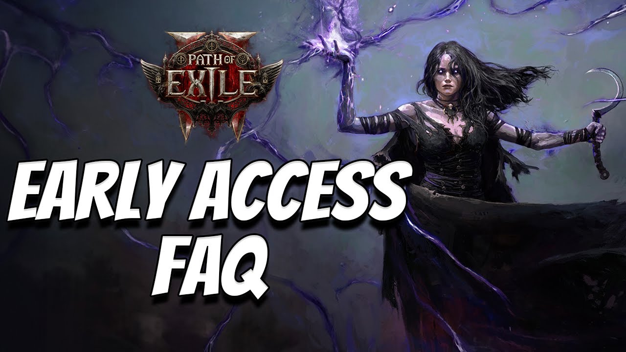 Reading Path of Exile 2's Early Access FAQ: Everything You Should Know ...