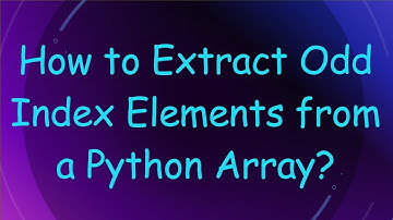 How to Extract Odd Index Elements from a Python Array?