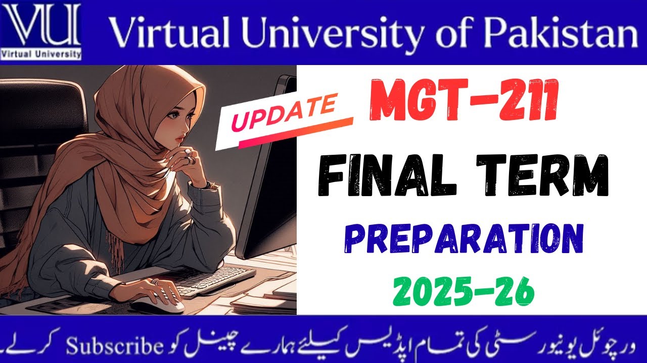 MGT 211 Final Term Preparation 2025 & 26
