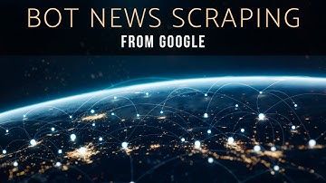 Sentiment from Google Headlines - News Data Scraping BOT