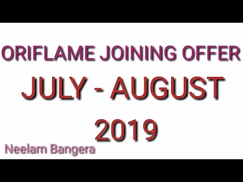 #Joinoriflame #Oriflamemembership Oriflame Joining Offer July August 2019