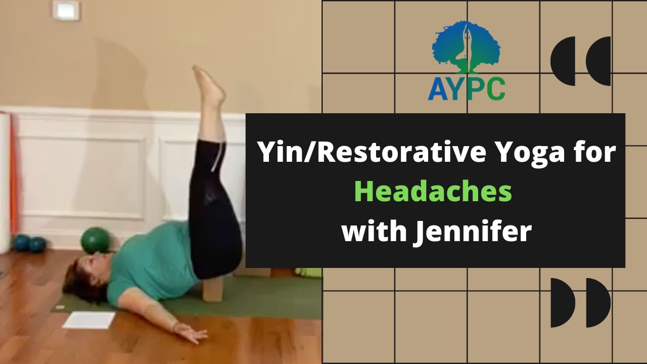 Auburn Yoga and Pilates_Yin/Restorative Yoga for Headaches with