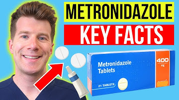 Doctor explains METRONIDAZOLE  |  Plus doses, side effects and more [Educational video]