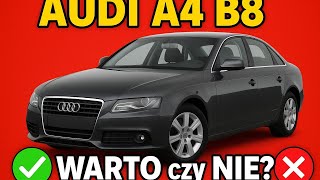Audi A4 B8 – najlepsze silniki, wady i zalety! Czy warto kupić