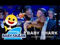 🎶 Baby Shark with London Symphony Orchestra (Live Performance Ver.) | Baby Shark 10th Anniversary