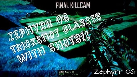 Bo2 trickshot classes with shots!