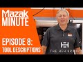 Mazak Minute | Episode 8 | Tool Descriptions Continued
