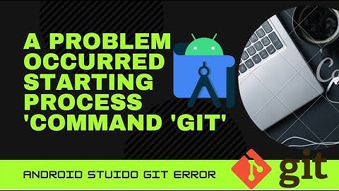 A problem occurred starting process 